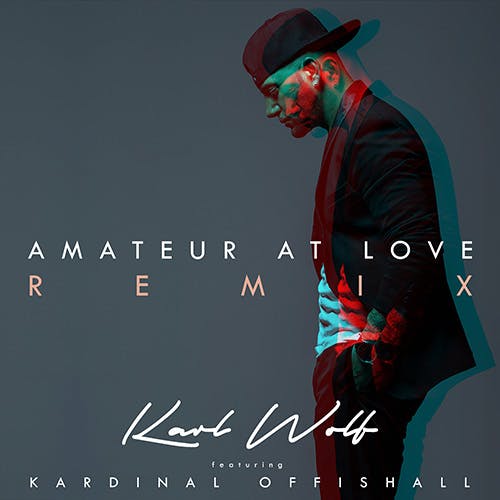 Karl Wolf and Kardinall Offishall single Amateur at Love (Remix), produced and mixed by Brandon Unis