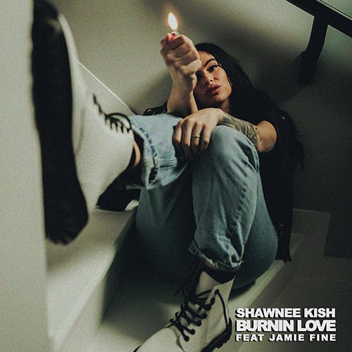 Album cover for the song Burnin Love by Shawnee Kish featuring Jamie Fine, produced by Brandon Unis and Bradley J Simons